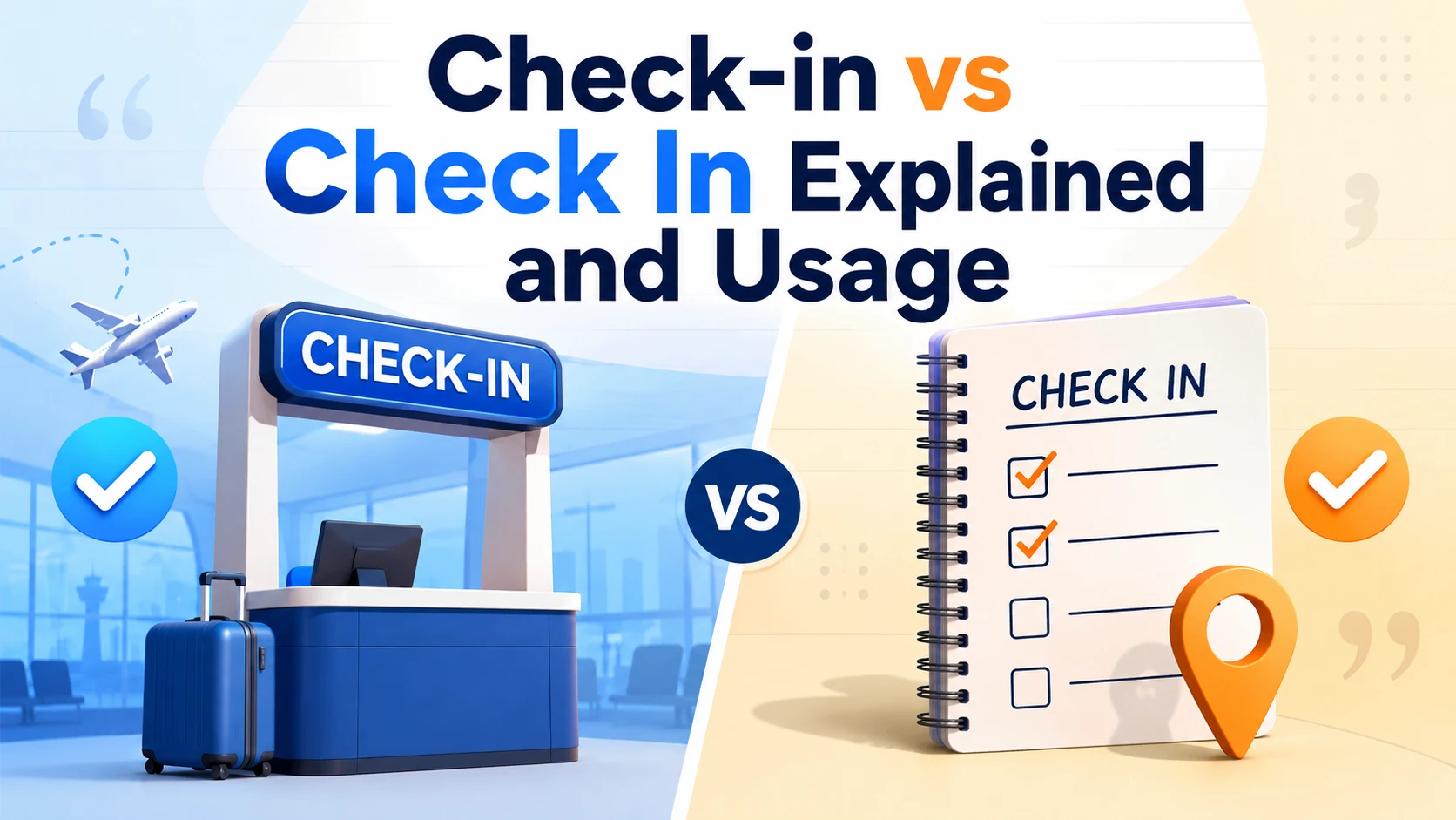 Check-in vs Check In Explained and Usage