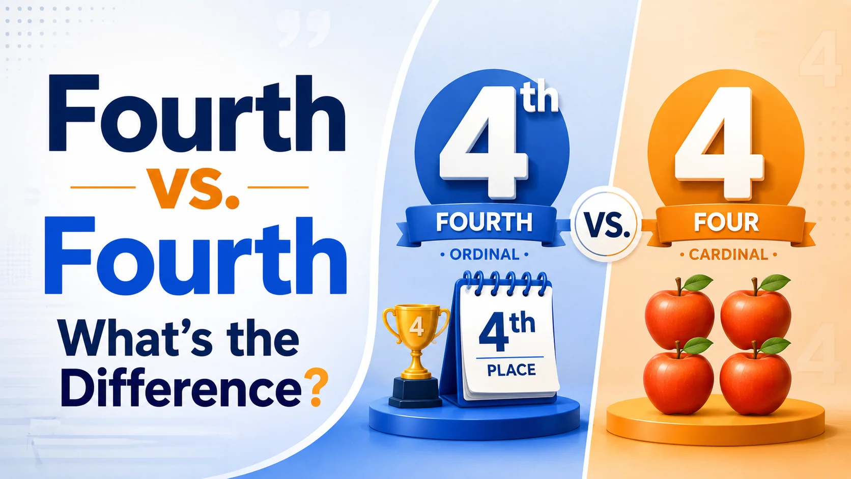 Fourth vs. Fourth: What's the Difference?