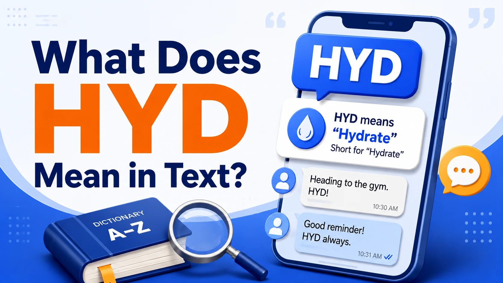 What Does HYD Mean in Text?
